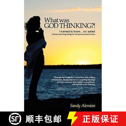 【3-4周达】What Was God Thinking?!: I Wanted to Know...So I Asked. a Heart-Warming Dialog for the Jou... [9781452529660]