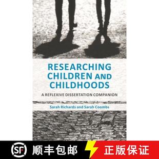Reflexive Children 9781350043213 Companion Dissertation Childhoods and Researching 预订