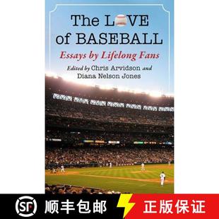 【3-4周达】The Love of Baseball : Essays by Lifelong Fans [9781476669830]