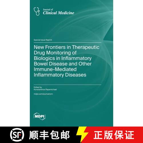 【3-4周达】精装 New Frontiers in Therapeutic Drug Monitoring of Biologics in Inflammatory Bowel Disea... [9783036598437]