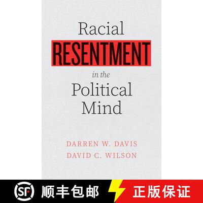 【3-4周达】Racial Resentment in the Political Mind [9780226814841]