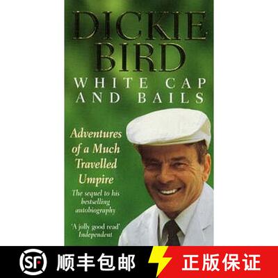 【3-4周达】White Cap and Bails: Adventures of a much loved Umpire, the sequel to the bestselling auto... [9780340750889]