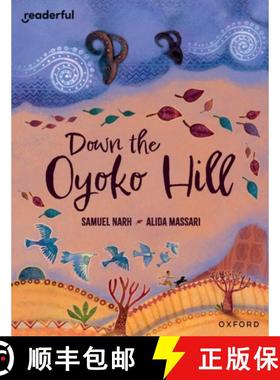 【3-4周达】Readerful Books for Sharing: Year 6/Primary 7: Down the Oyoko Hill [9781382040938]