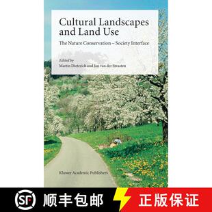 【3-4周达】Cultural Landscapes and Land Use: The Nature Conservation -- Society Interface [9781402021046]