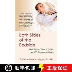 【3-4周达】Both Sides of the Bedside: From Oncology Nurse to Patient, an RN's Journey with Cancer [9780986285356]