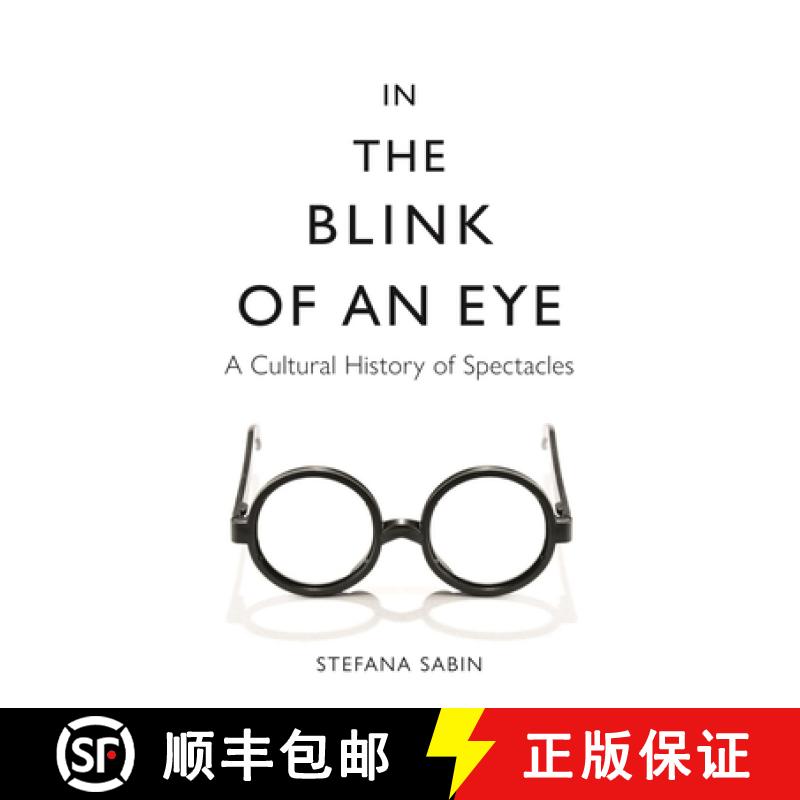 【2-3周达】In the Blink of an Eye: A Cultural History of Spectacles [9781789144635]
