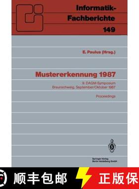 【3-4周达】Mustererkennung 1987 : 9. DAGM-Symposium, Braunschweig, 29.9.-1.10.1987. Proceedings [9783540183754]