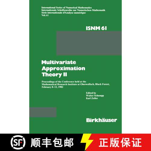 【3-4周达】Multivariate Approximation Theory II: Proceedings of the Conference held at the Mathematic... [9783034871914]
