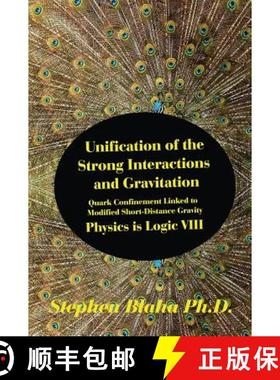 【3-4周达】Unification of the Strong Interactions and Gravitation: Quark Confinement Linked to Modifi... [9780997076141]