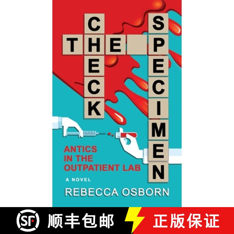 【4周达】Check The Specimen: Antics in The Outpatient Lab [9780578683737]