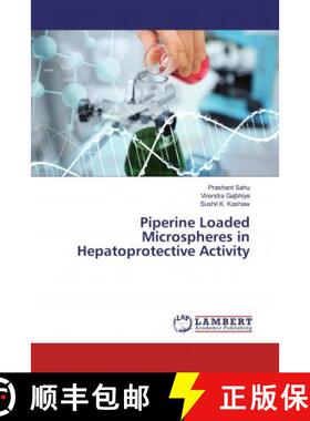 预订 Piperine Loaded Microspheres in Hepatoprotective Activity [9783659831829]