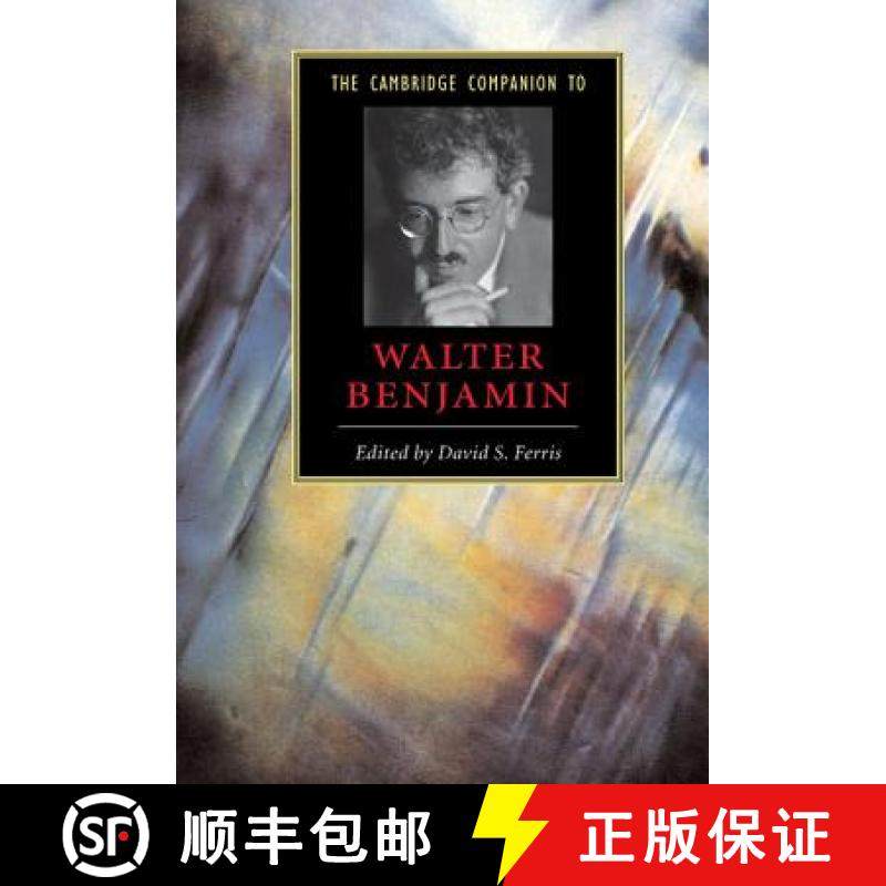 【3-4周达】Cambridge Companion to Walter Benjamin: - The Cambridge Companion to Walter Benjamin [9780521793292]