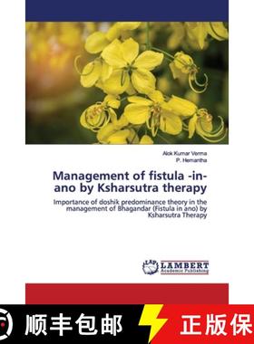 预订 Management of fistula -in-ano by Ksharsutra therapy [9786200086792]