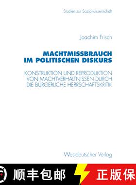 【3-4周达】Machtmißbrauch im politischen Diskurs : Konstruktion und Reproduktion von Machtverhältni... [9783531128061]
