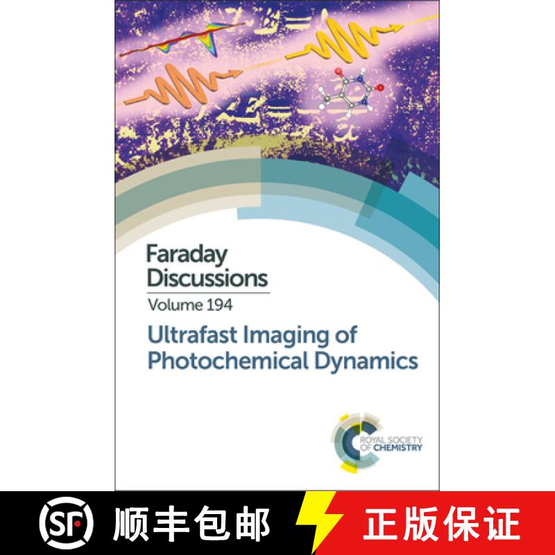 【3-4周达】Ultrafast Imaging of Photochemical Dynamics : Faraday Discussion 194 [9781782624790]