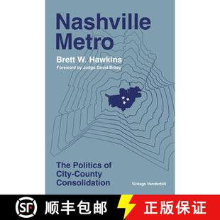 The City Reissue Nashville Consolidation 3周达 9780826507426 Metro County Politics