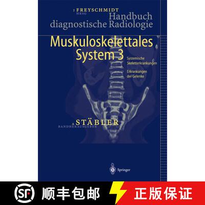 【3-4周达】精装 Handbuch diagnostische Radiologie : Muskuloskelettales System 3 [9783540242291]