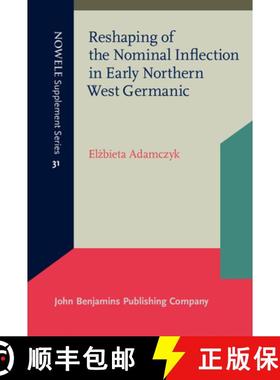 【3-4周达】Reshaping of the Nominal Inflection in Early Northern West Germanic. [9789027200358]