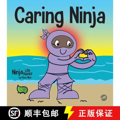 【3-4周达】Caring Ninja: A Social Emotional Learning Book For Kids About Developing Care and Respect ... [9781637311547]