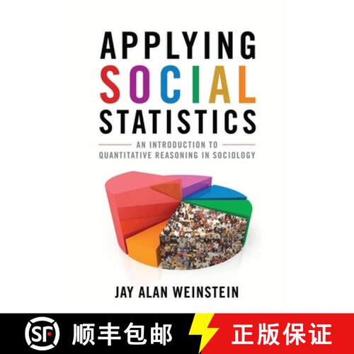 【3-4周达】Applying Social Statistics : An Introduction to Quantitative Reasoning in Sociology [9780742563742]