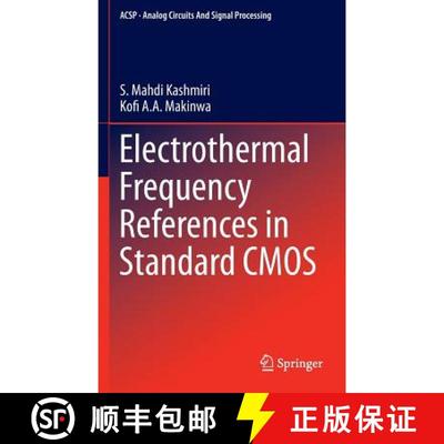 【3-4周达】Electrothermal Frequency References in Standard CMOS [9781461464723]