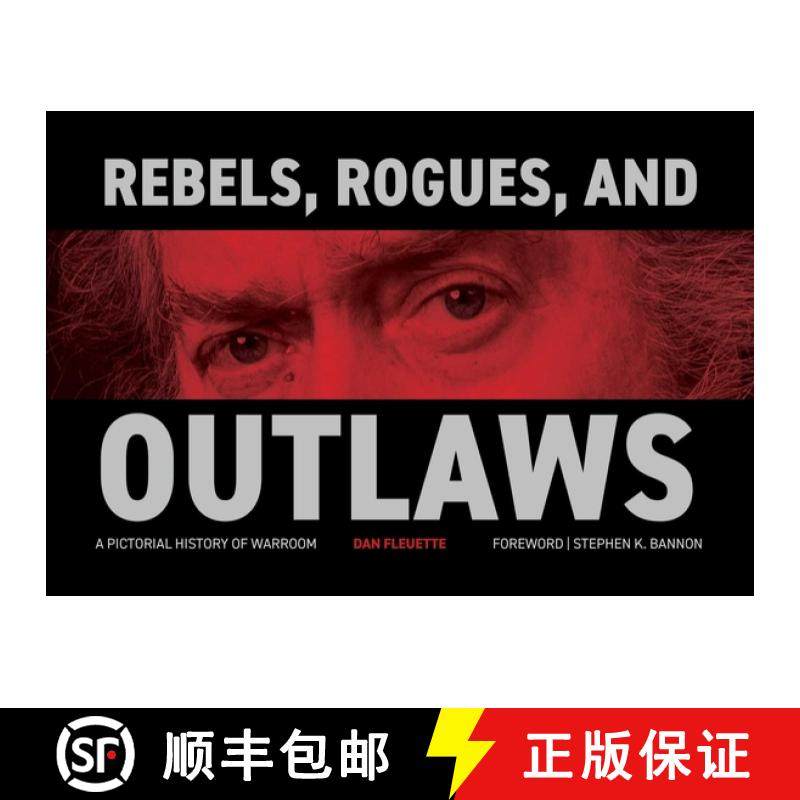 【3-4周达】Rebels, Rogues, and Outlaws: A Pictorial History of Warroom [9781648210624]