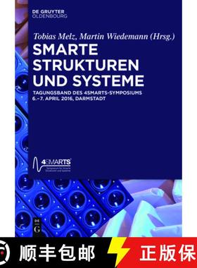 预订 Smarte Strukturen Und Systeme: Tagungsband Des 4smarts Symposiums Vom 6. - 7. April 2016 in Darm... [9783110467130]