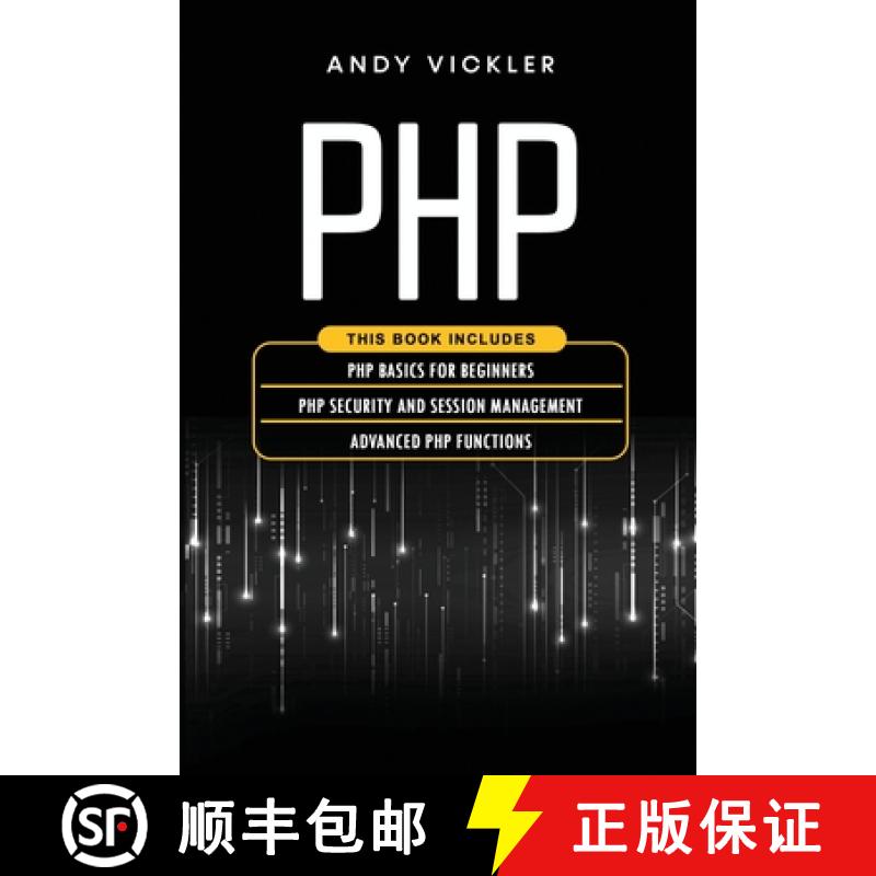 【2-3周达】PHP: This book includes : PHP Basics for Beginners + PHP security and session management +... [9781955786379]