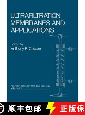【3-4周达】Ultrafiltration Membranes and Applications [9781461331643]