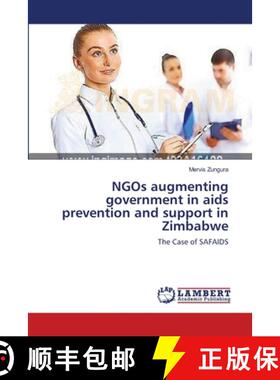 预订 NGOs augmenting government in aids prevention and support in Zimbabwe [9783659345623]