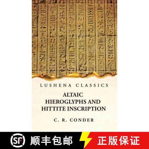 【3-4周达】Altaic Hieroglyphs and Hittite Inscription [9781639237142]