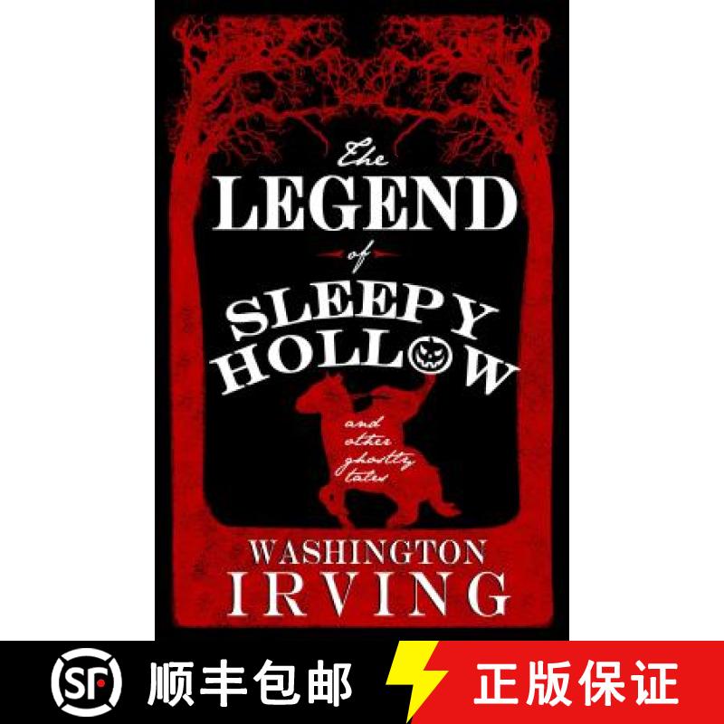 【3-4周达】Legend of Sleepy Hollow and Other Ghostly Tales: Annotated Edition - Contains Twelve Ghost... [9781847497604]