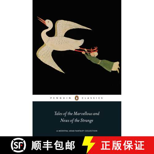 【3-4周达】Tales of the Marvellous and News of the Strange: A Medieval Arab Fantasy Collection [9780241299951]
