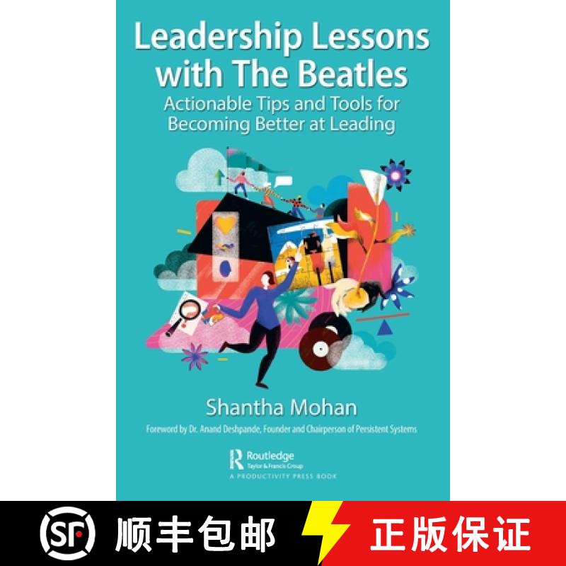 【3-4周达】Leadership Lessons with The Beatles: Actionable Tips and Tools for Becoming Better at Leading [9781032212562]