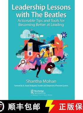 【3-4周达】Leadership Lessons with The Beatles: Actionable Tips and Tools for Becoming Better at Leading [9781032212562]