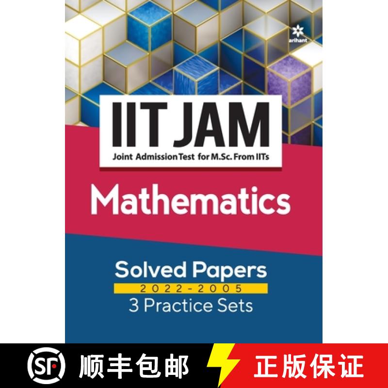 【2-3周达】IIT JAM Mathematics Solved Papers (2022-2005) and 3 Practice Sets [9789326194471]
