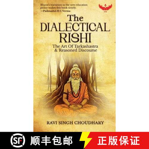 【3-4周达】The Dialectical Rishi: The Art Of Tarkashastra & Reasoned Discourse [9798885752275]