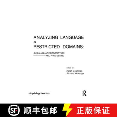 【3-4周达】精装 Analyzing Language in Restricted Domains : Sublanguage Description and Processing [9780898596205]