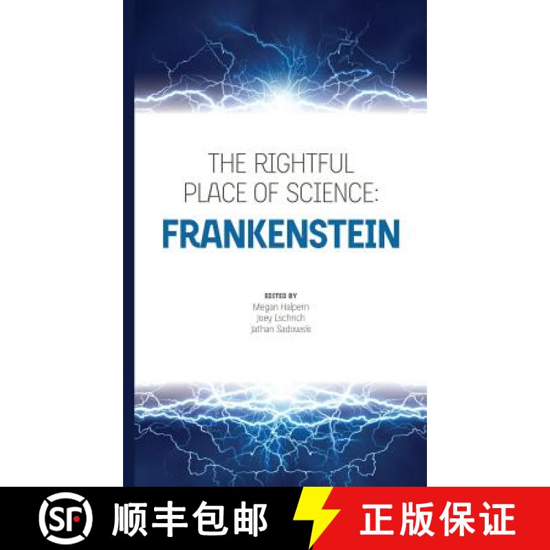 【3-4周达】The Rightful Place of Science: Frankenstein [9780692964170]