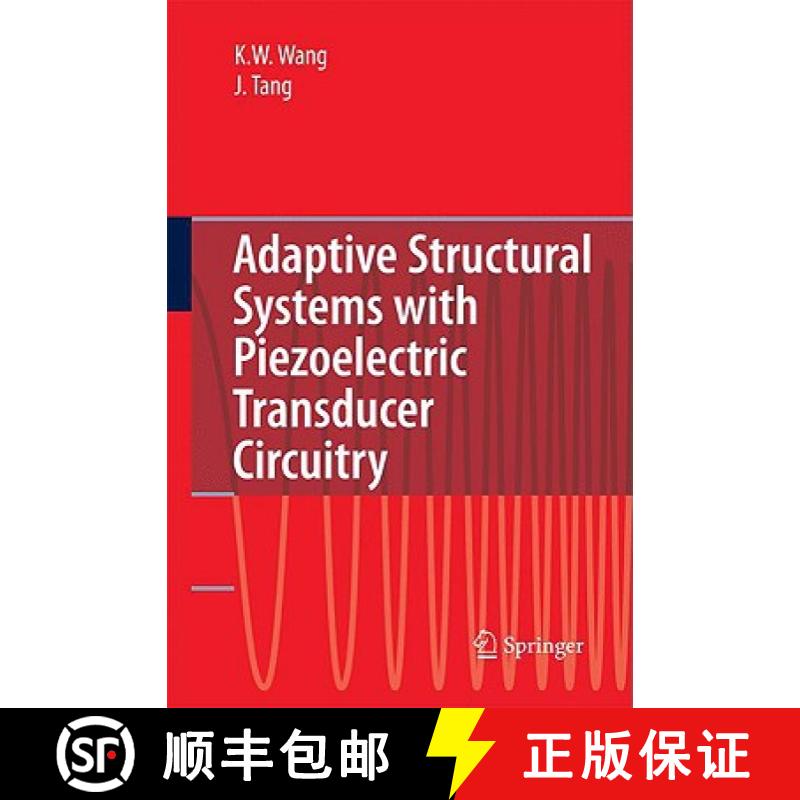 【3-4周达】Adaptive Structural Systems with Piezoelectric Transducer Circuitry [9780387787503]
