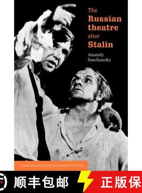 【3-4周达】Russian Theatre after Stalin: - The Russian Theatre after Stalin [9780521587945]