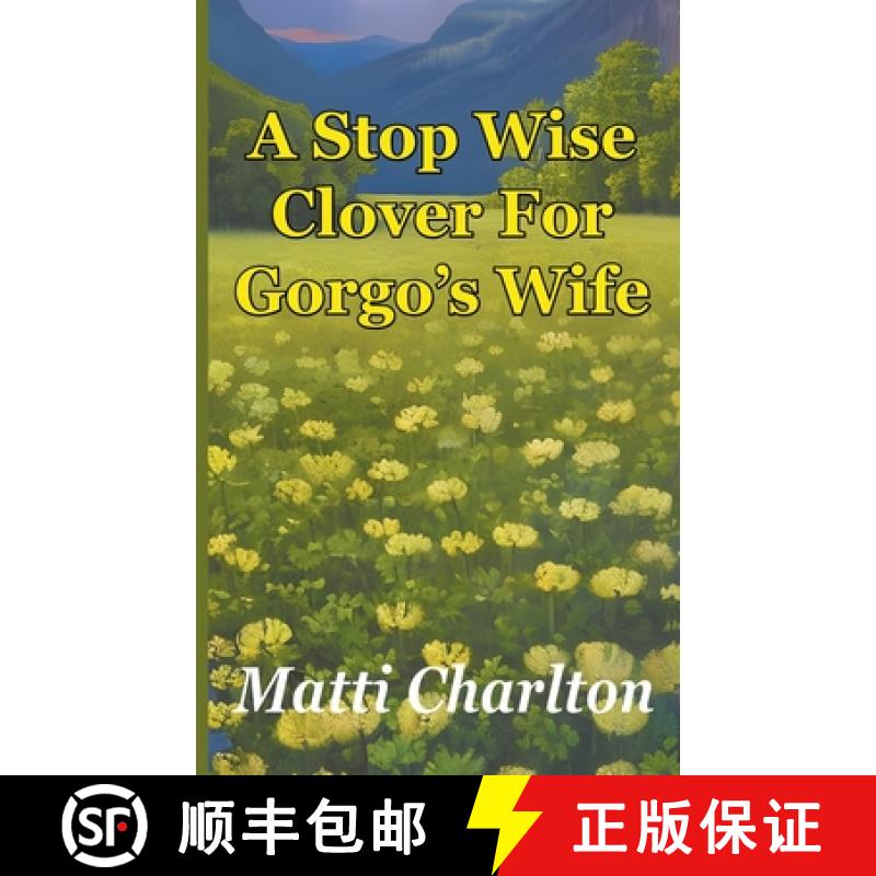【3-4周达】A Stop Wise Clover For Gorgo's Wife [9798215589618]