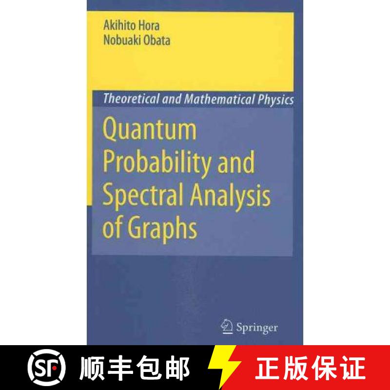 【3-4周达】Quantum Probability and Spectral Analysis of Graphs [9783540488620]