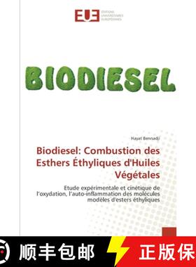 预订 Biodiesel: Combustion des Esthers Éthyliques d'Huiles Végétales [9783639621082]