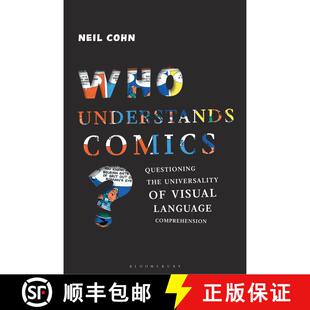 【3-4周达】Who Understands Comics?: Questioning the Universality of Visual Language Comprehension [9781350156036]