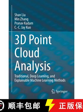【3-4周达】3D Point Cloud Analysis : Traditional, Deep Learning, and Explainable Machine Learning Met... [9783030891824]