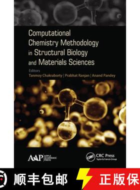 【3-4周达】Computational Chemistry Methodology in Structural Biology and Materials Sciences [9781774636558]