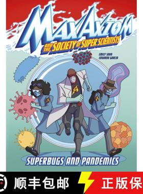 预订 Superbugs and Pandemics: A Max Axiom Super Scientist Adventure [9781663959201]