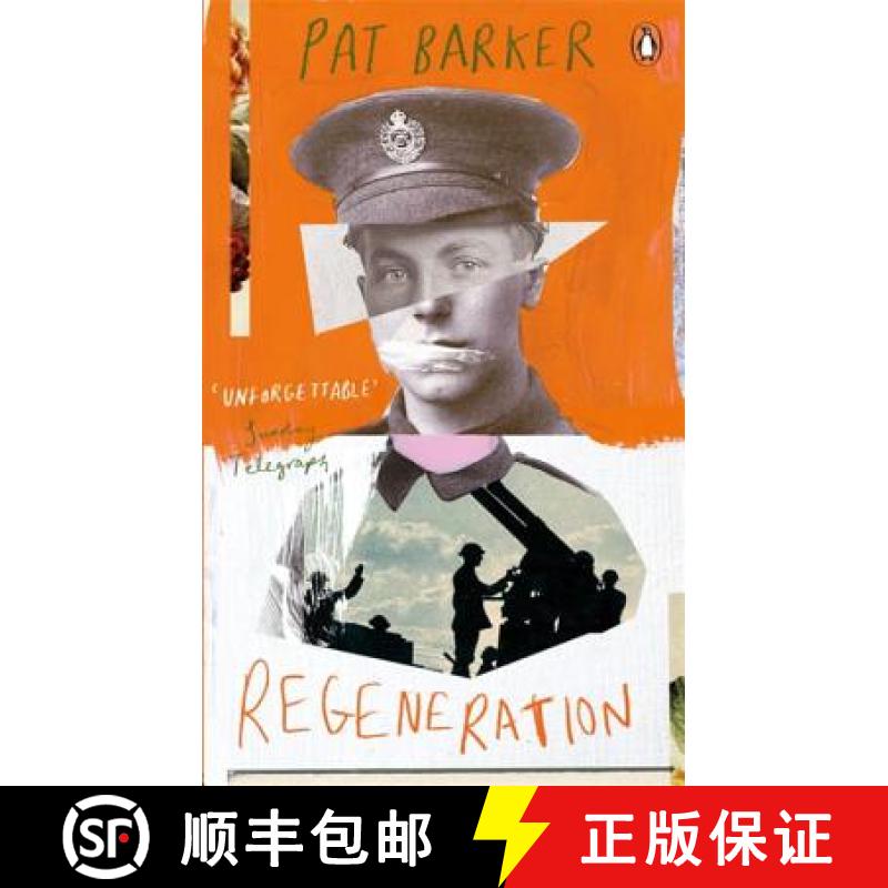 【3-4周达】Regeneration : The first novel in Pat Barker's Booker Prize-winning Regeneration trilogy [9780241970768]