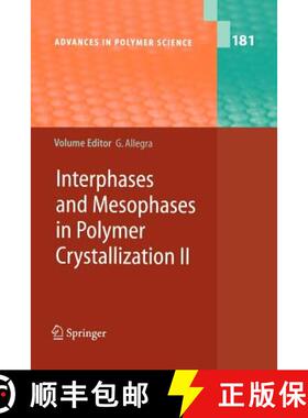 【3-4周达】Interphases and Mesophases in Polymer Crystallization II [9783642064654]